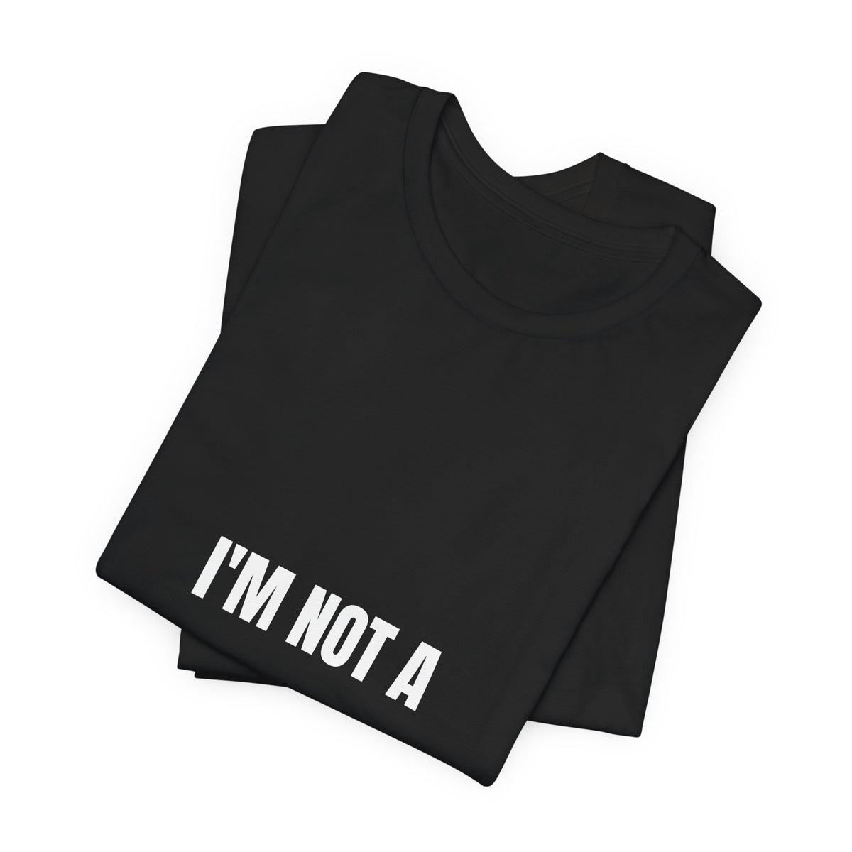I'm Not A Morning Person Funny T-Shirt