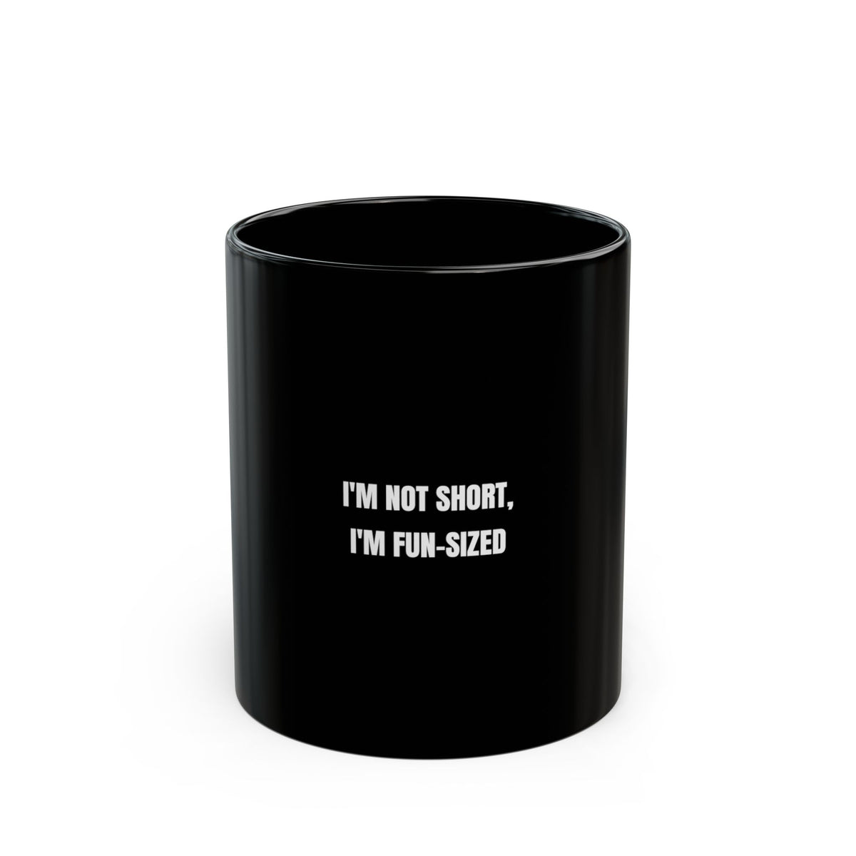 I'm Not Short I'm Fun-Sized Funny Coffee Mug